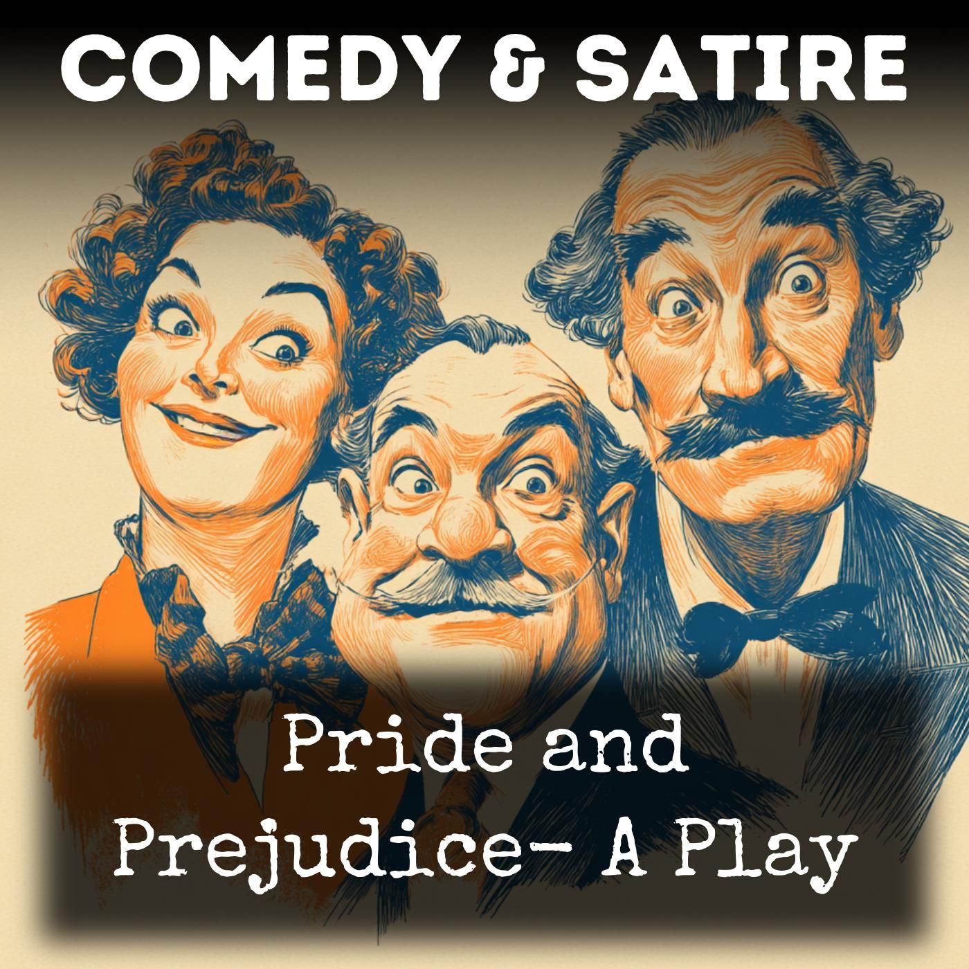 Pride and Prejudice-  A Play podcast artwork
