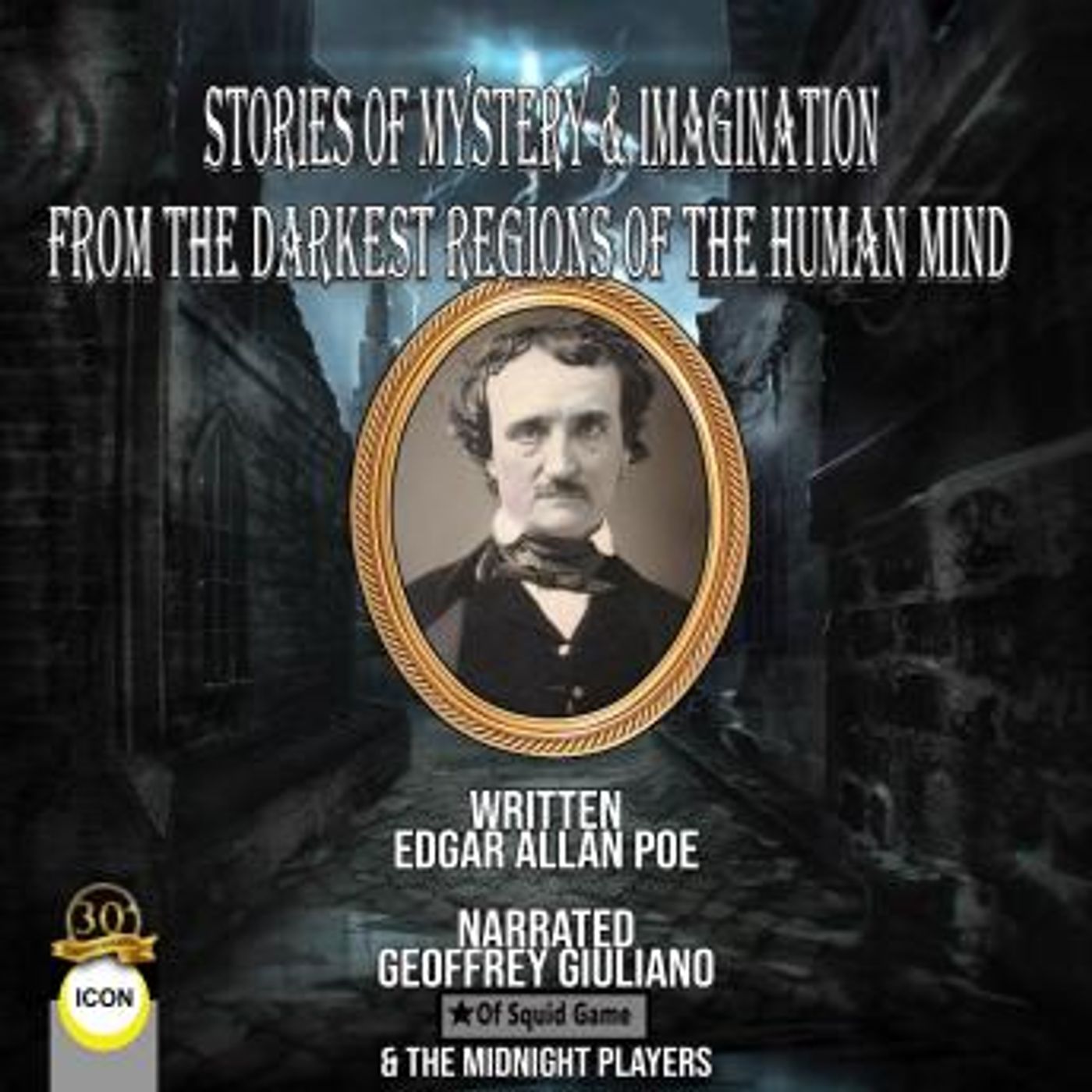Stories Of Mystery & Imagination From The Darkest Regions Of The Human Mind by Edgar Allan Poe episode artwork