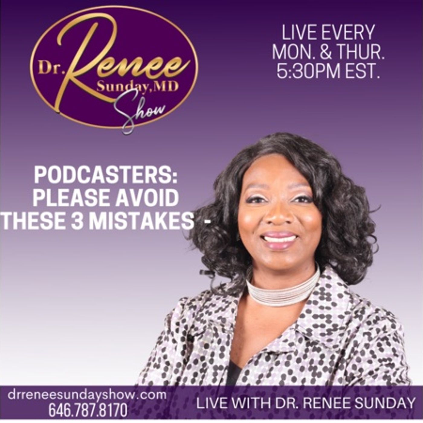Dr. Renee Sunday\'s show