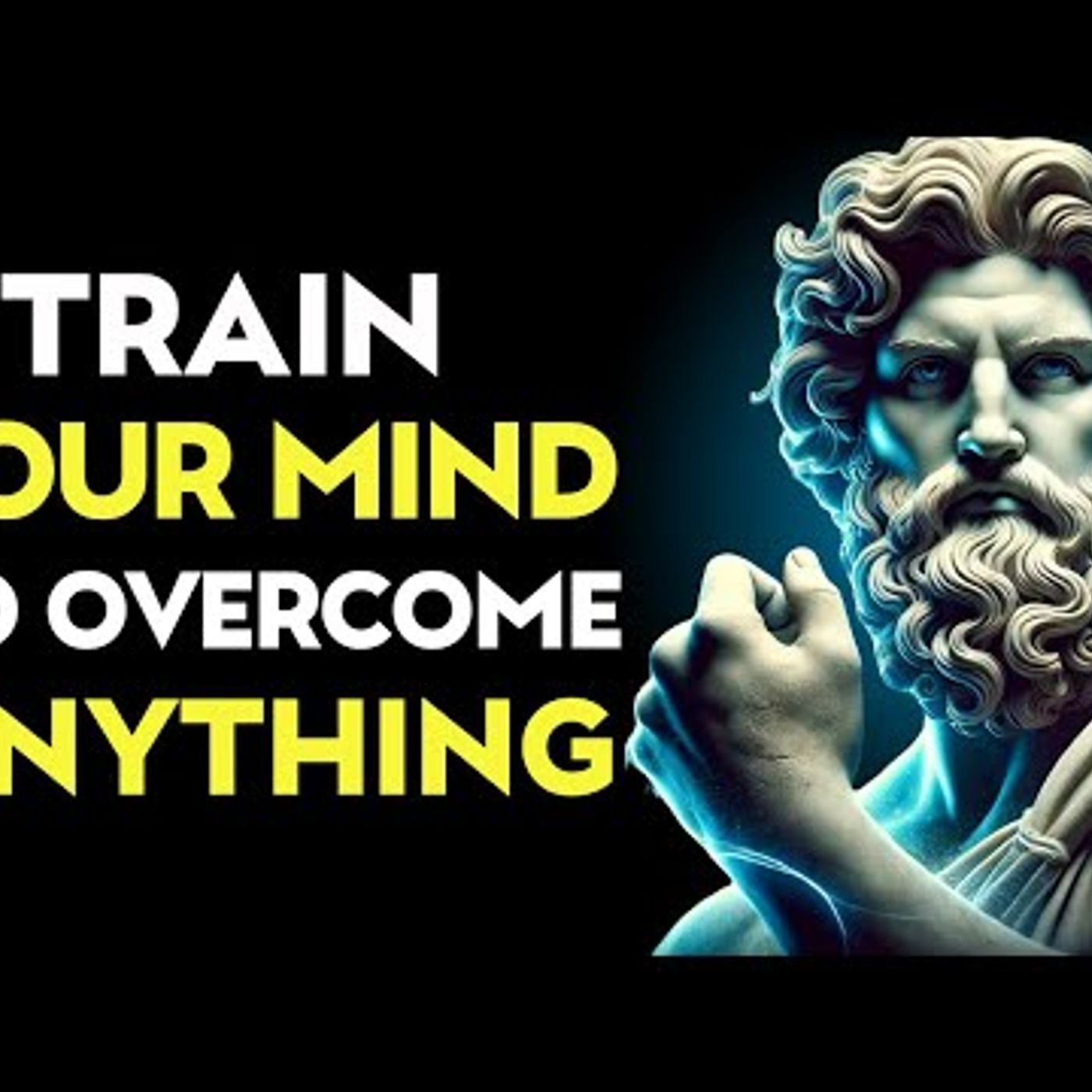 Become Mentally Strong_ TRAIN YOUR MIND To OVERCOME ANYTHING _   Stoic Philosophy episode artwork