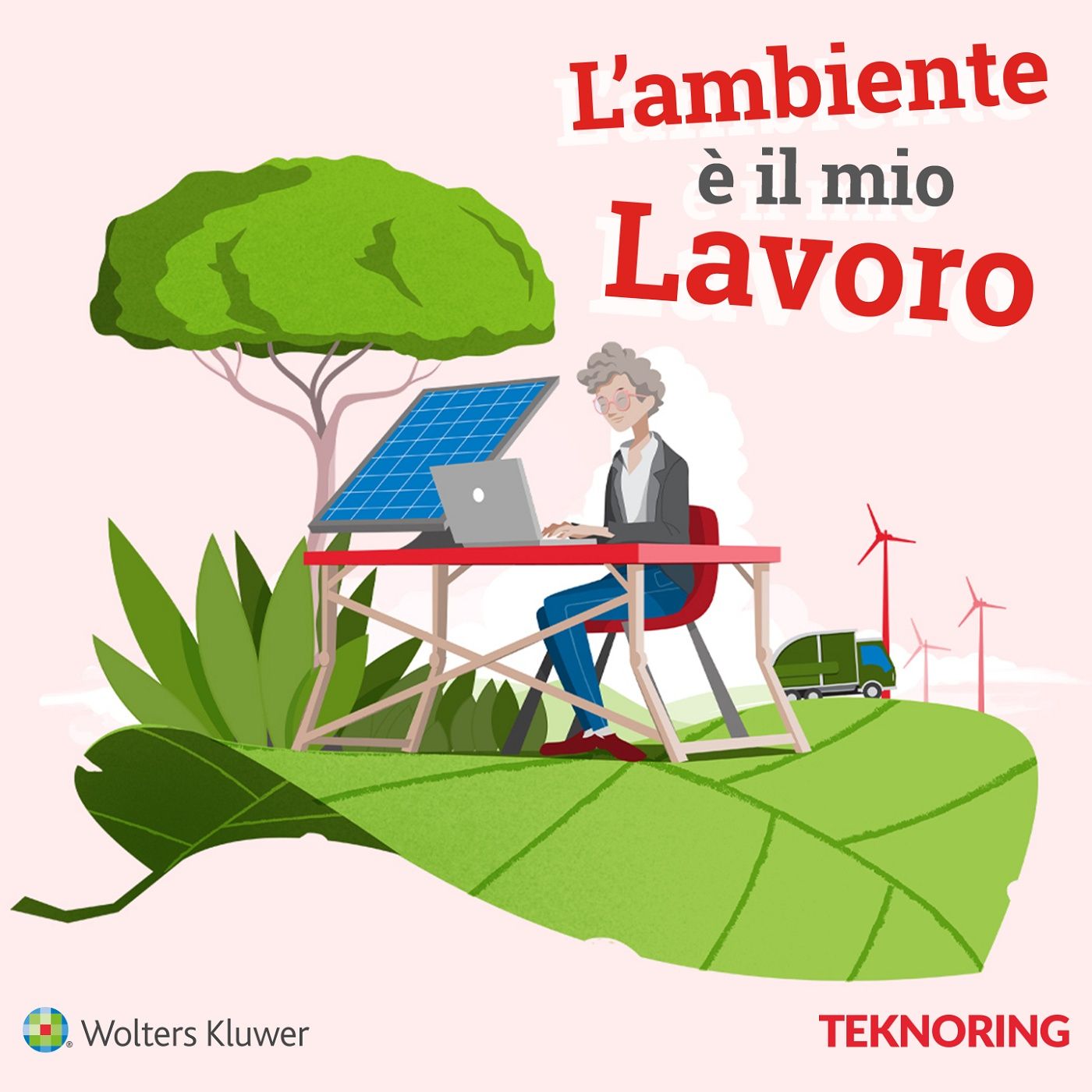 L\'ambiente è il mio lavoro