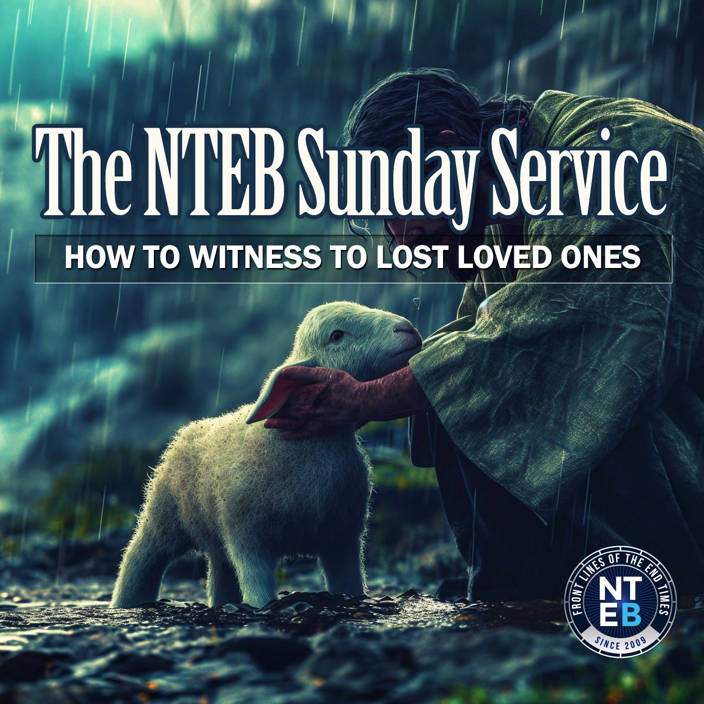 BIBLE BELIEVERS SUNDAY SERVICE: How To Witness To Lost Loved Ones episode artwork
