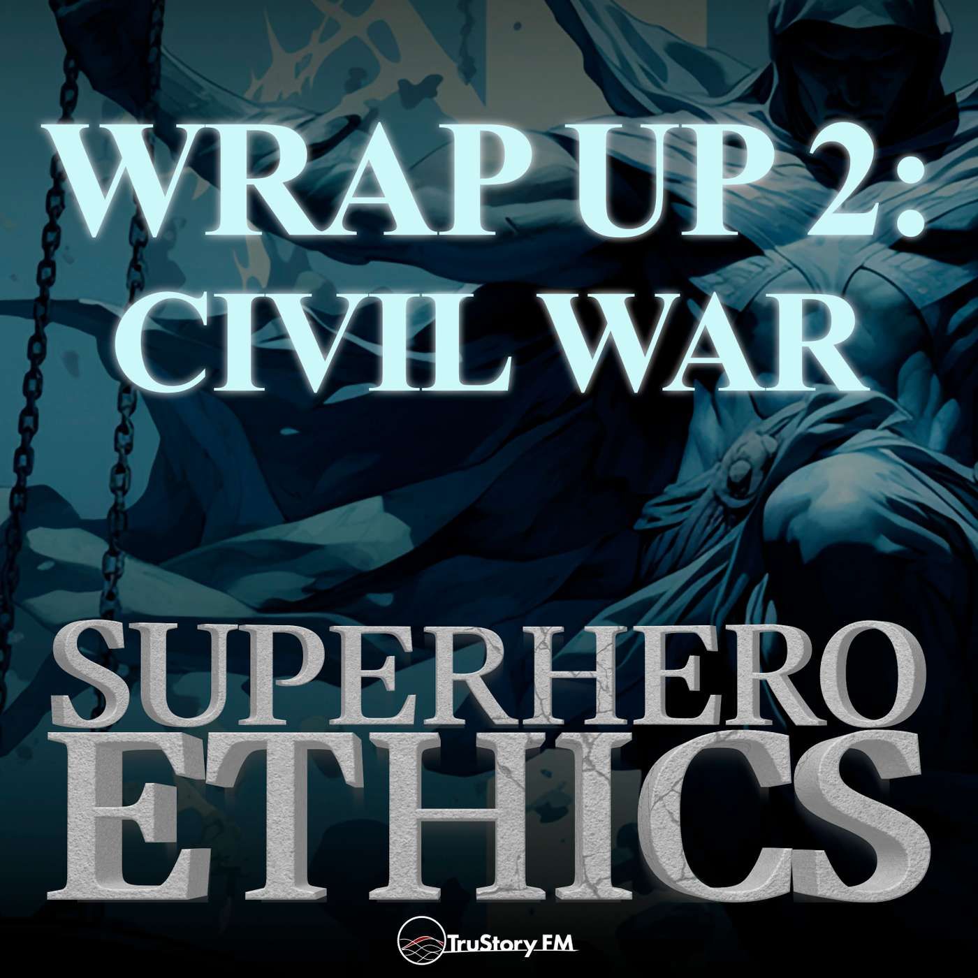 Wrap Up 2: Civil War
