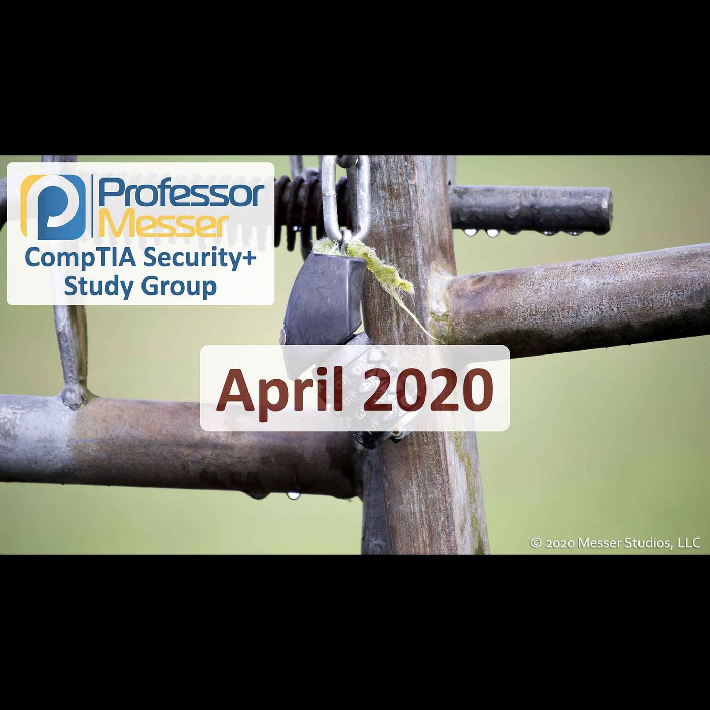 Professor Messer's Security+ Study Group - April 2020