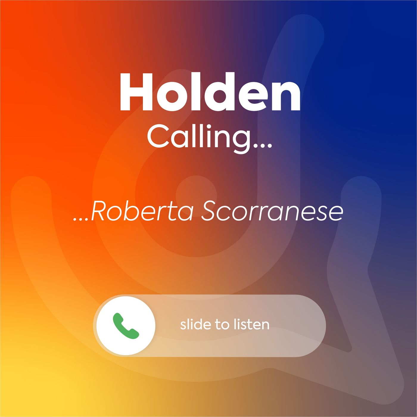 Holden Calling