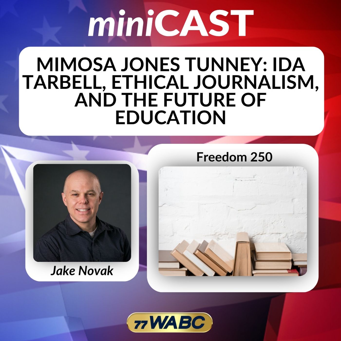 Mimosa Jones Tunney: Ida Tarbell, Ethical Journalism, and the Future of Education