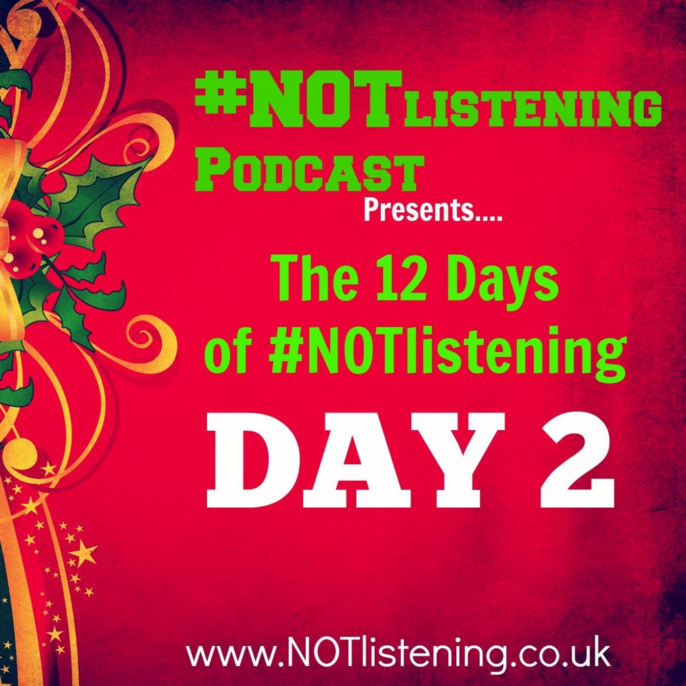 The #NOTlistening Podcast