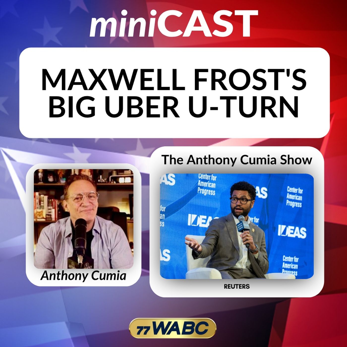 Anthony Cumia: Maxwell Frost's Big Uber U-Turn