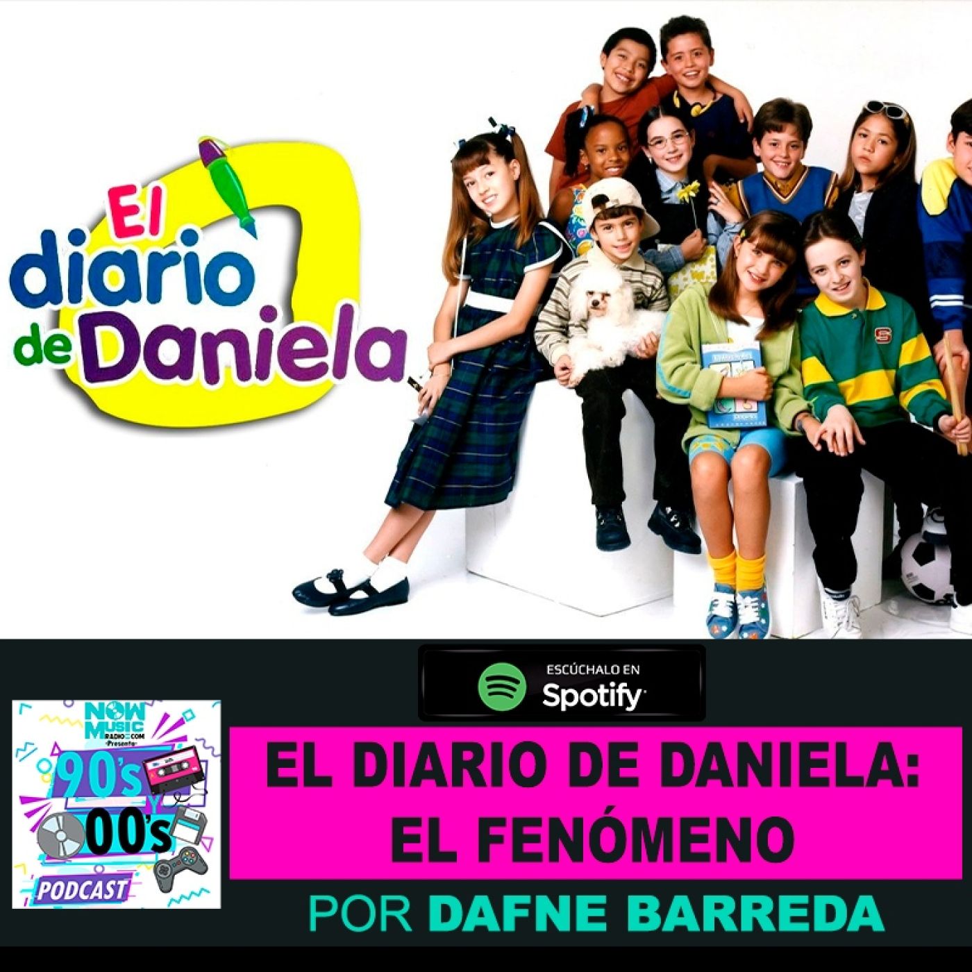 El Diario de Daniela: El Fenómeno episode artwork
