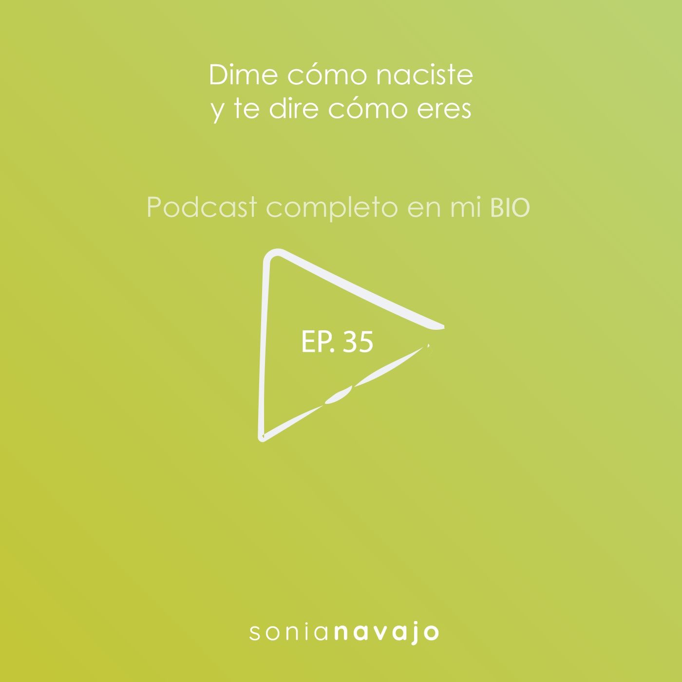35-Dime cómo naciste y te dire cómo eres