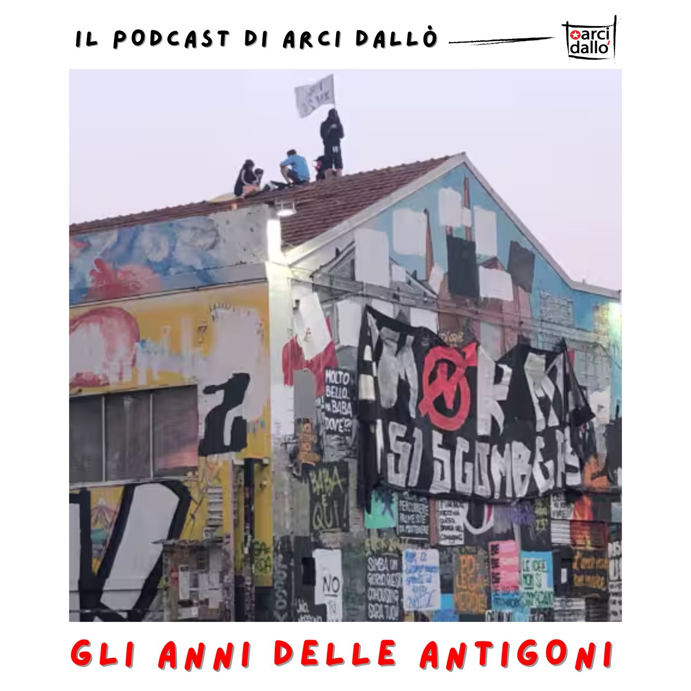 Il podcast di Arci Dallò