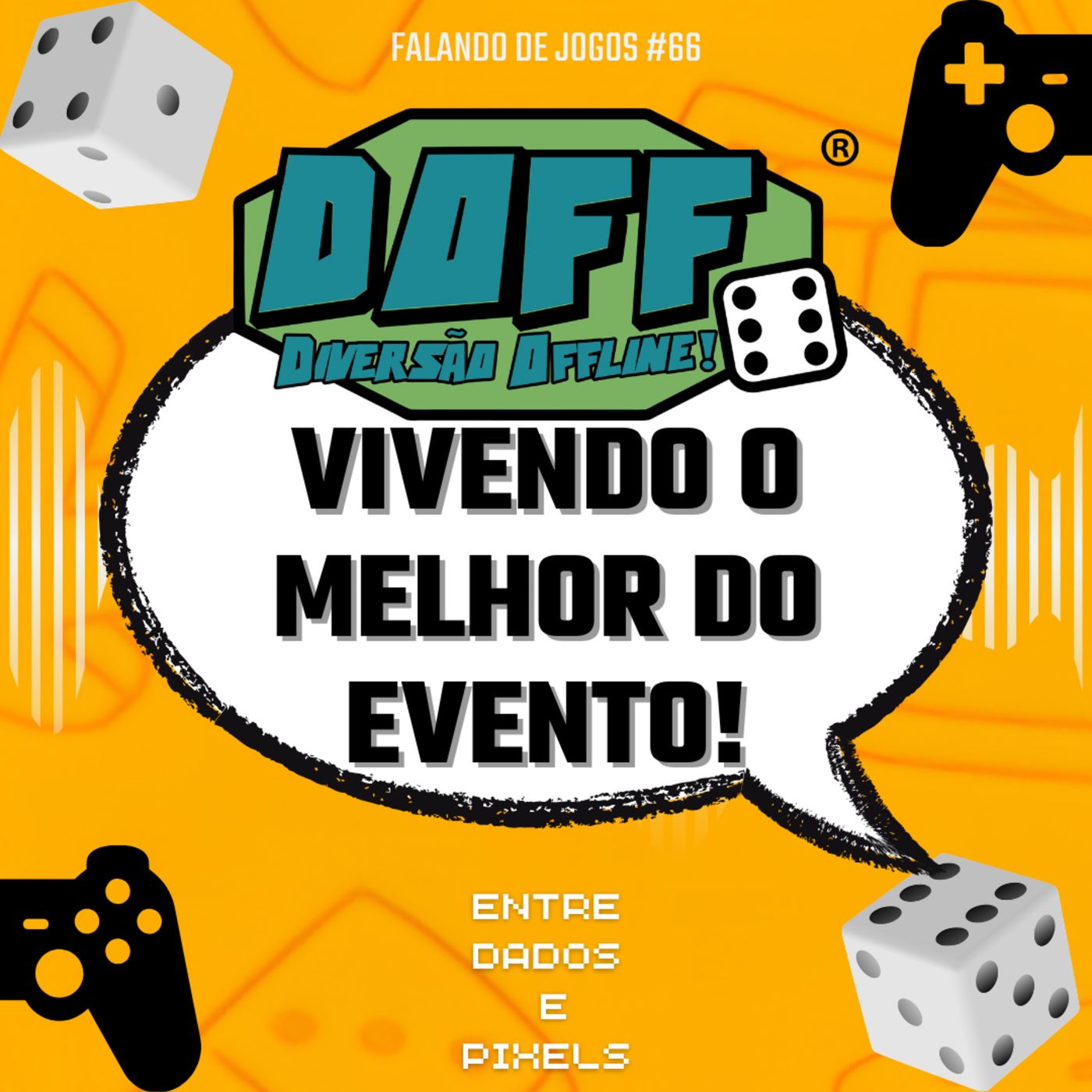 EP 78 - Diversão Offline! Vivendo o melhor do evento! - Falando de Jogos #66 episode artwork