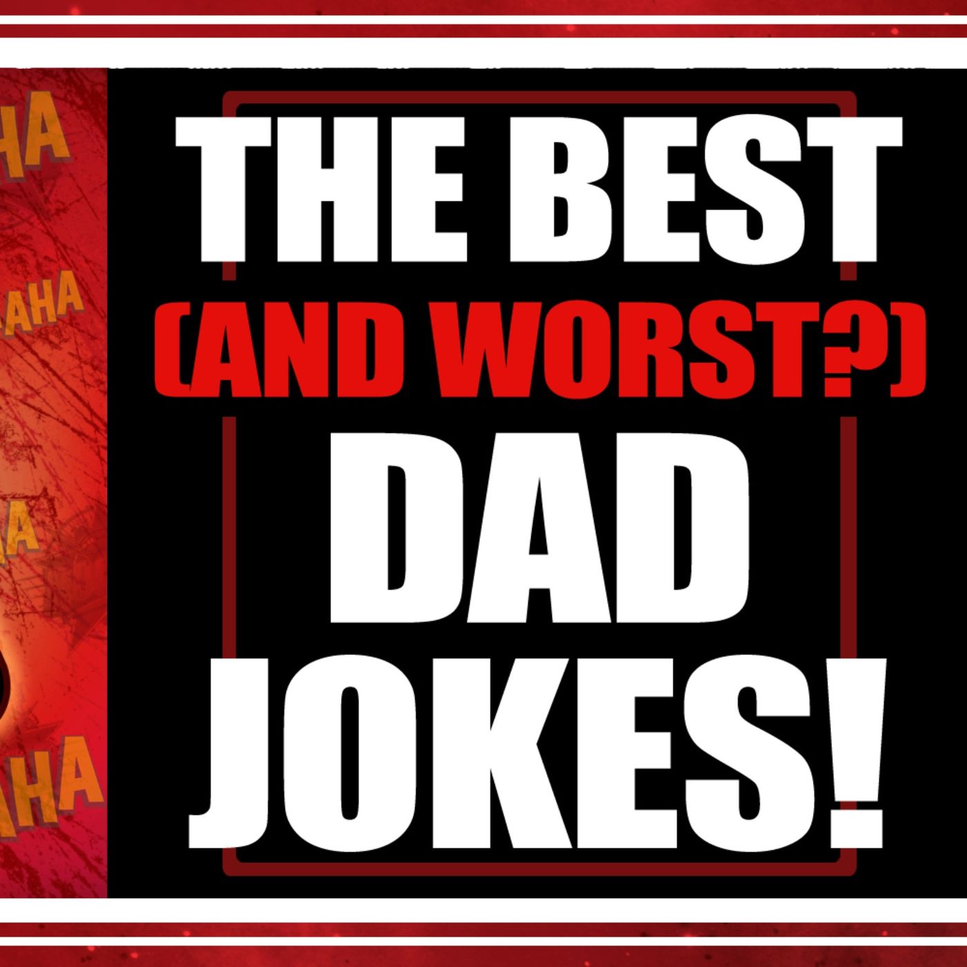 The Best and Worst DAD JOKES of 2025 | The Podcast That Rocked The Best and Worst DAD JOKES of 2025 | The Podcast That Rocked