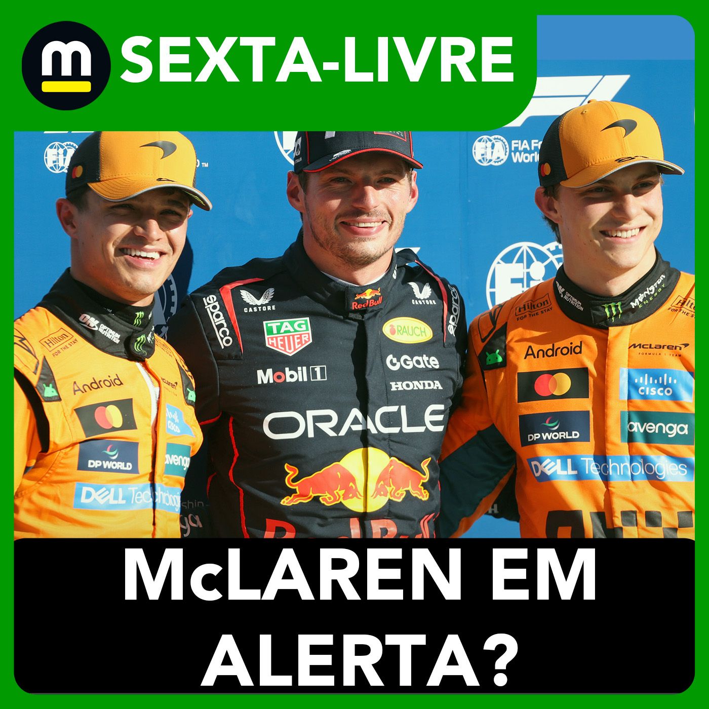 Verstappen lidera TL2! Piastri apenas em 12º. Alerta ligado na McLaren? Tudo sobre a F1 no México! episode artwork