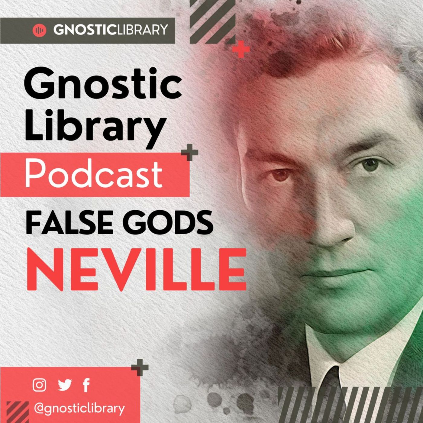 False Gods ❯ Neville Goddard ❯ Original Recording