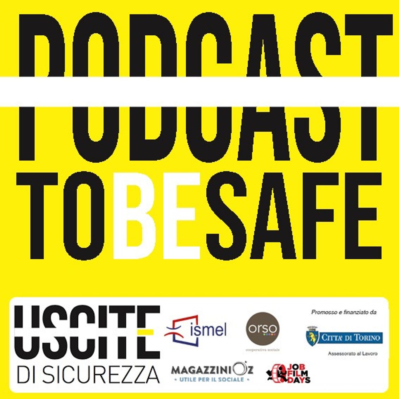 Podcast To Be Safe