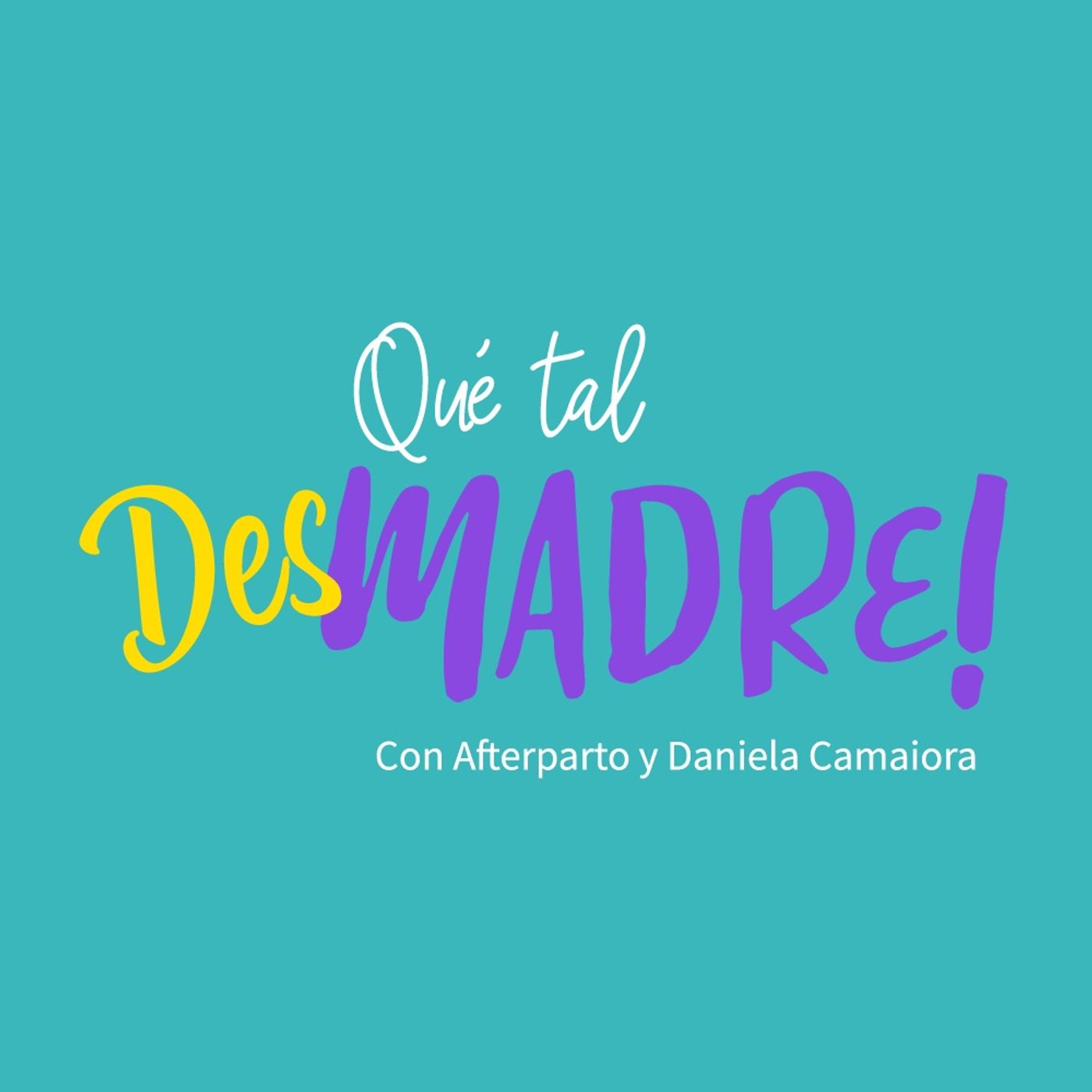 Qué tal desmadre! cover art
