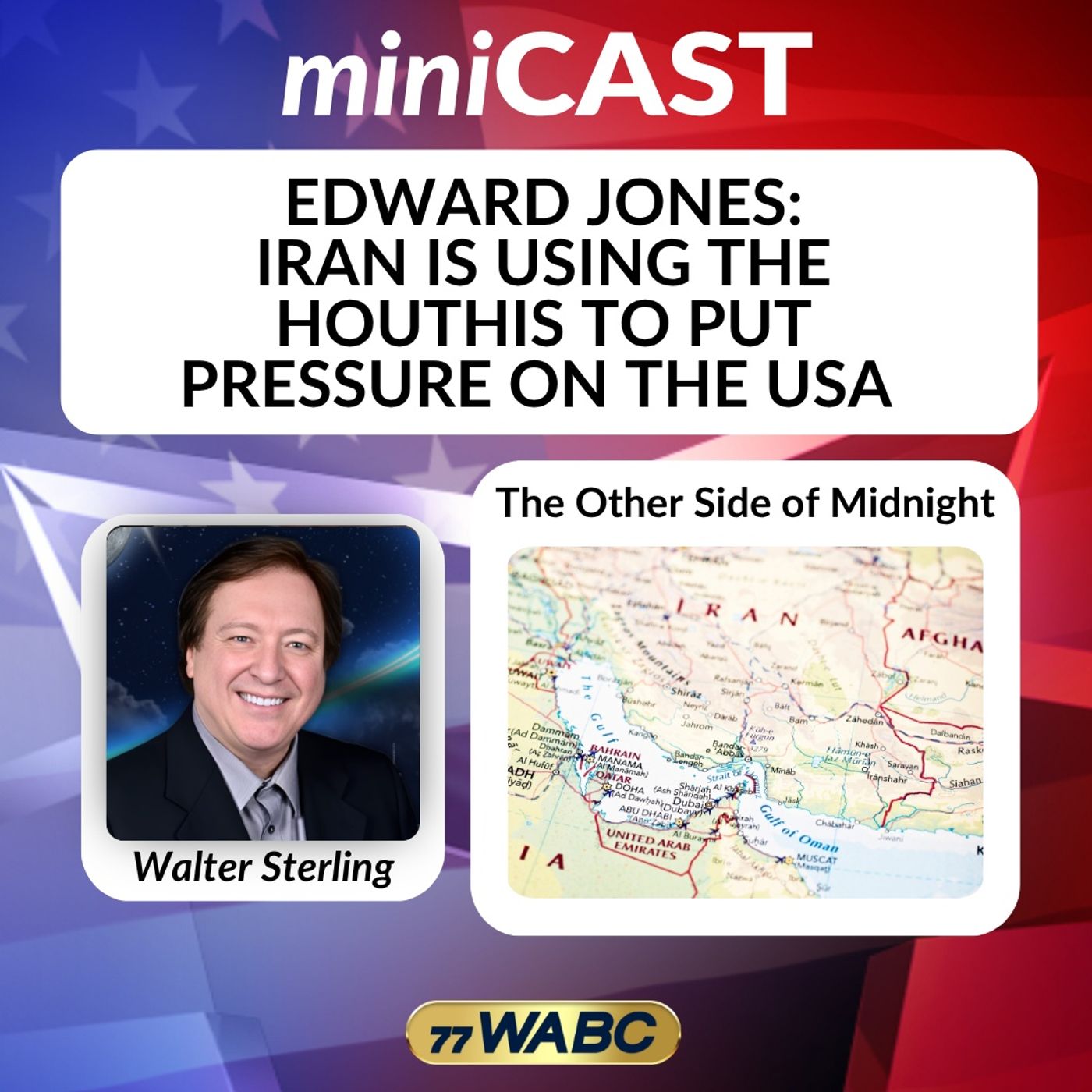 Edward Jones: Iran Is Using The Houthis To Put Pressure On The USA