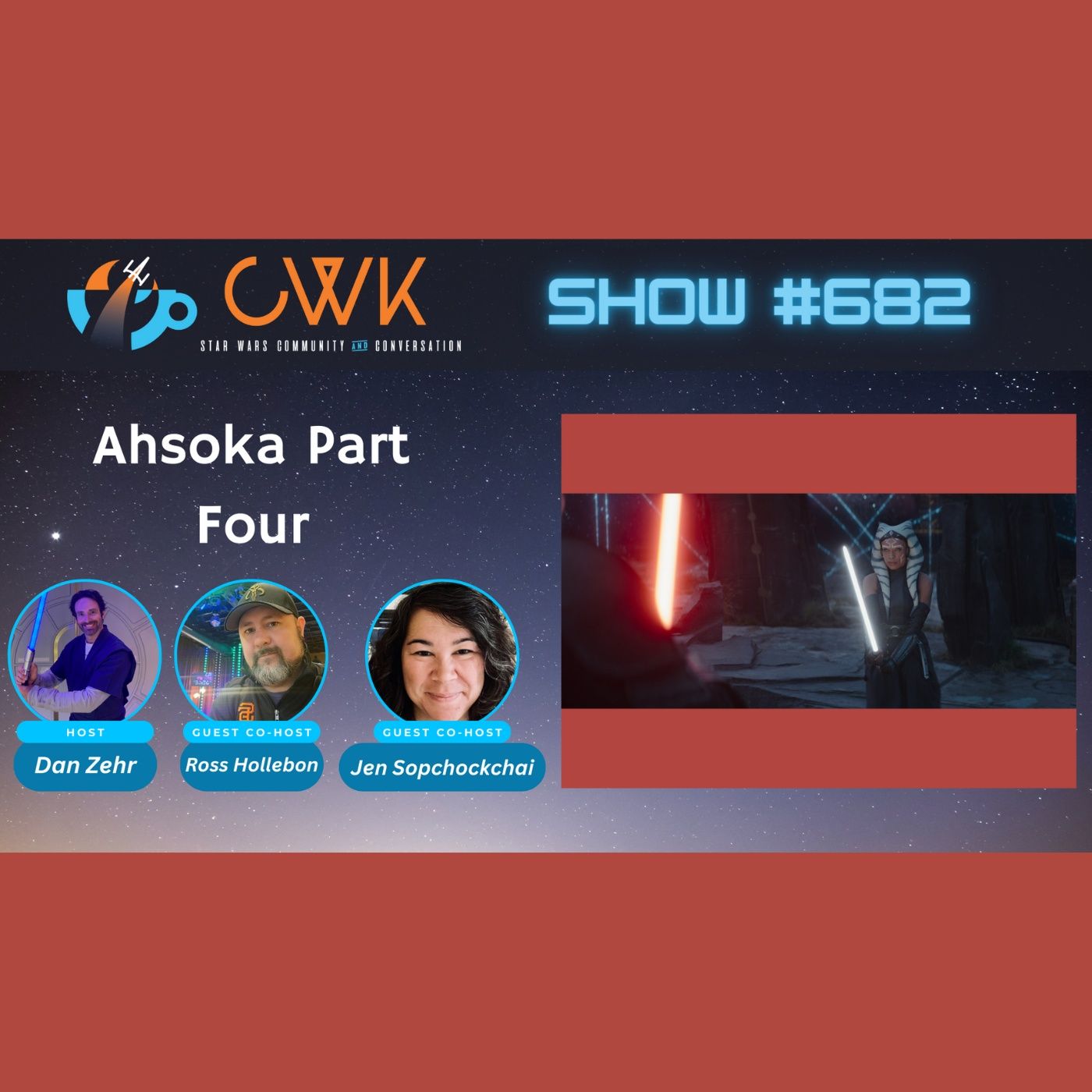 CWK Show #682: Ahsoka- ”Fallen Jedi”