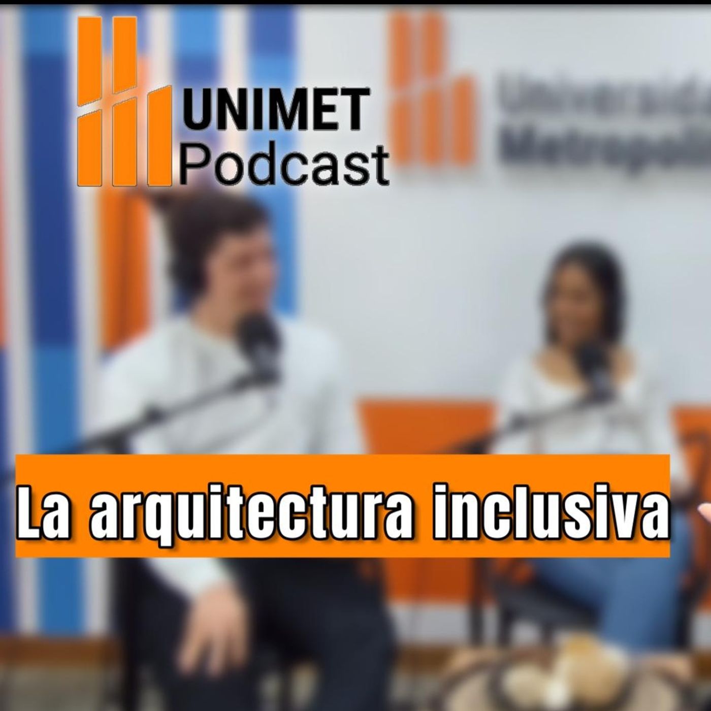 Universidad Metropolitana Podcast