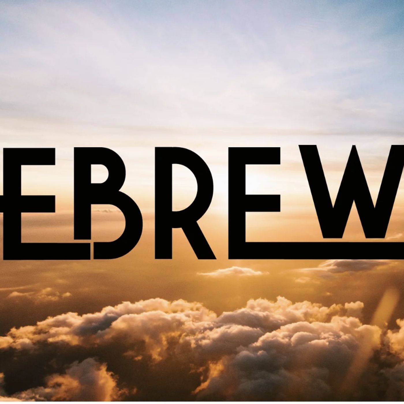 Hebrews chapter 1 / September 24th / 2024