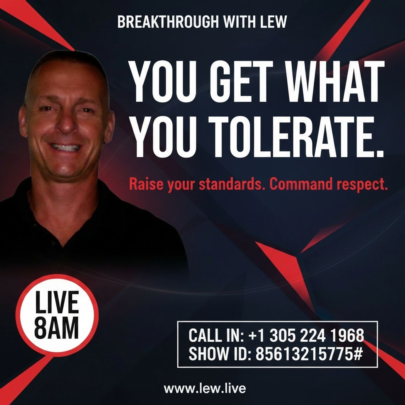You get what you — Breakthrough With Coach Lew cover