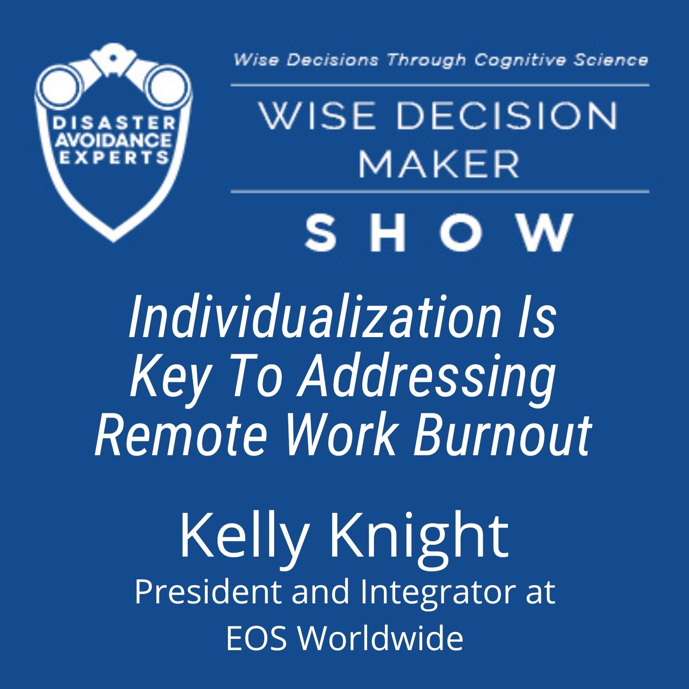 Wise Decision Maker Show