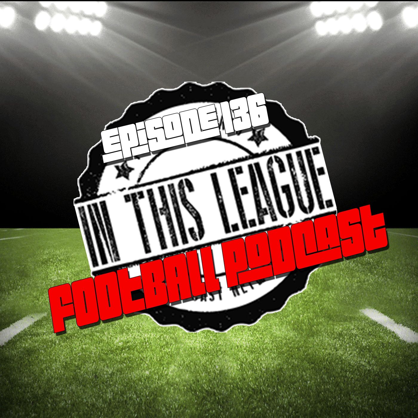 Episode 136 - Semi - Final Playoff Plays, Match Ups And The Chicken episode artwork