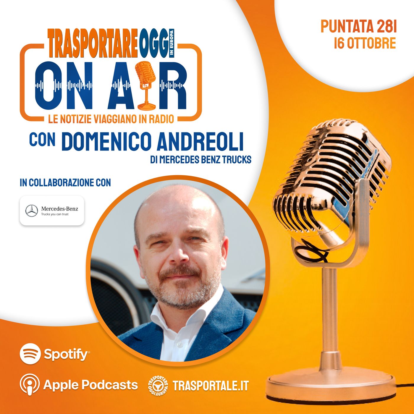 Puntata 281/2025 del 16 ottobre - Ospite: Domenico Andreoli (Mercedes-Benz Trucks Italia)