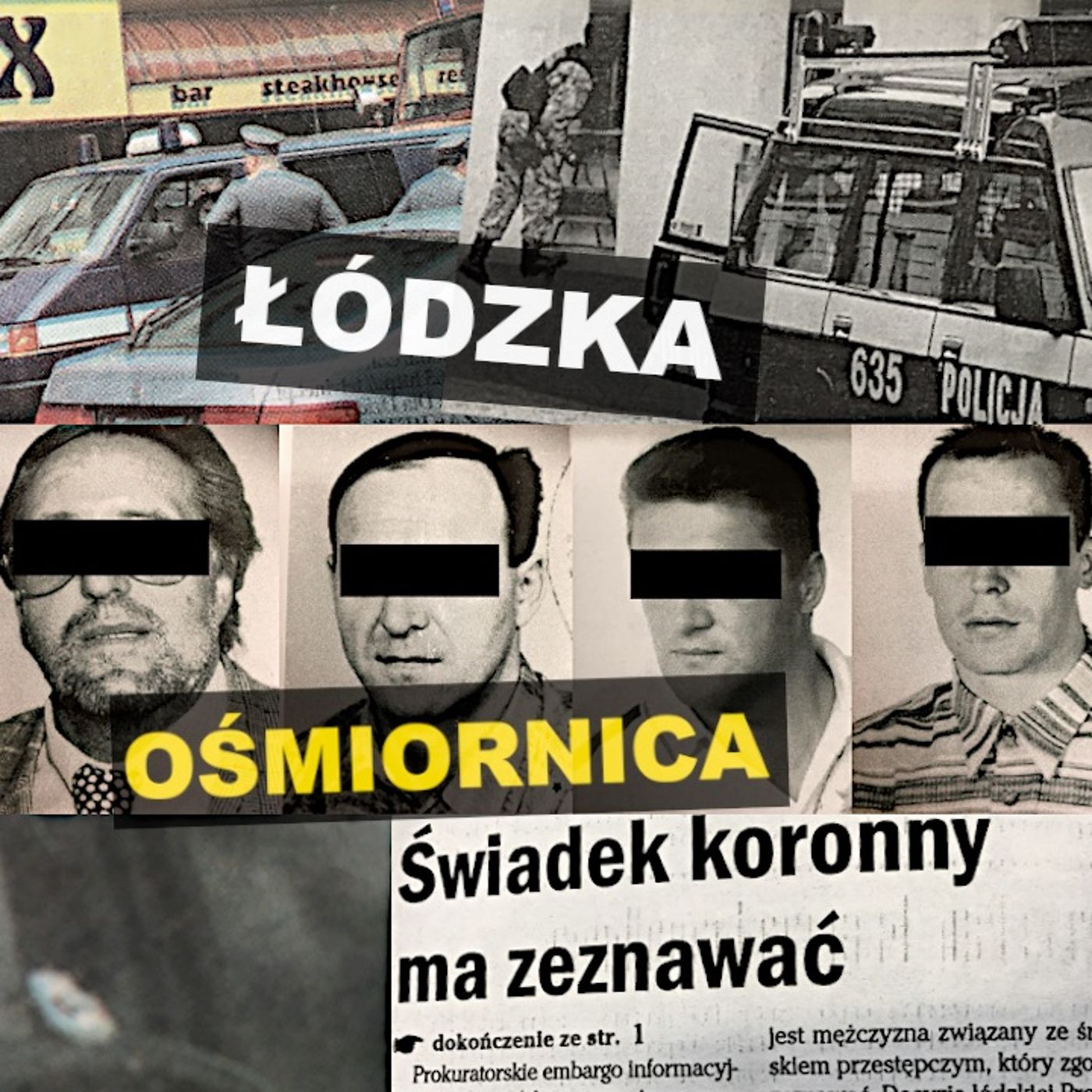 Łódzka "ośmiornica" - Kryminalne opowieści episode artwork