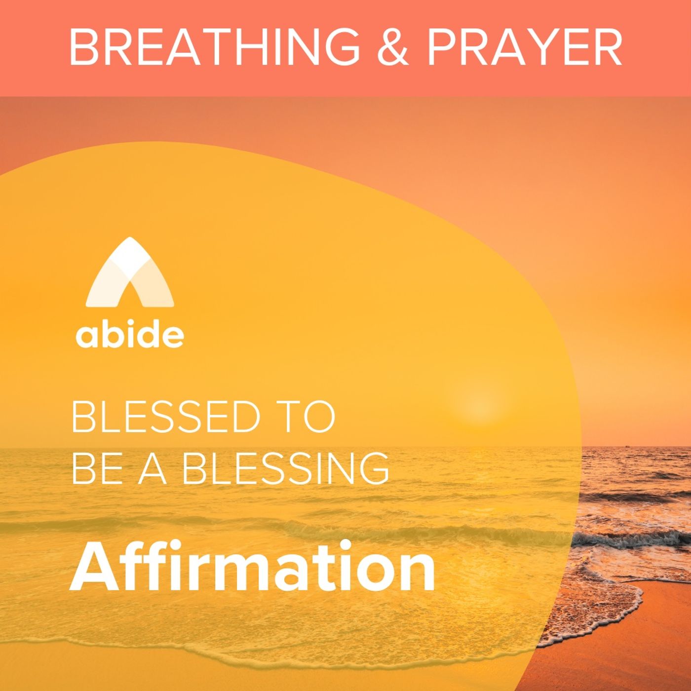 Blessed to be a Blessing Affirmation