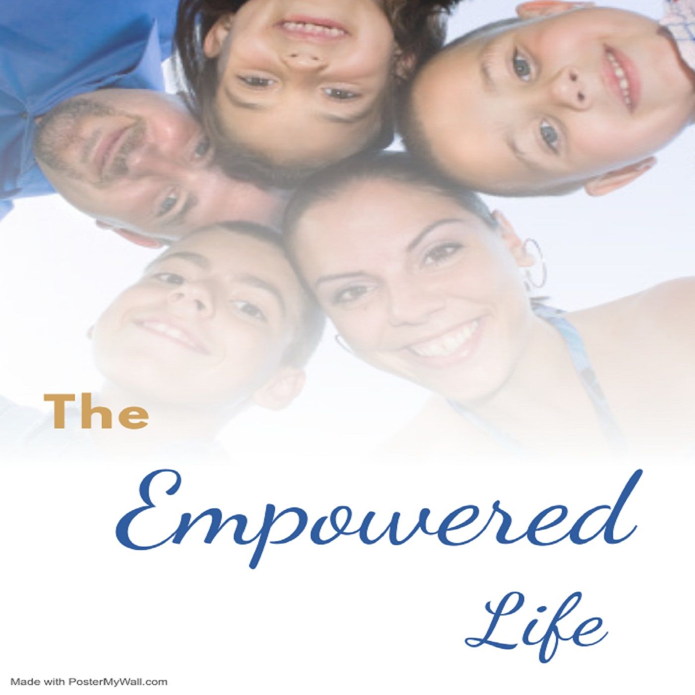 THE EMPOWERED LIFE