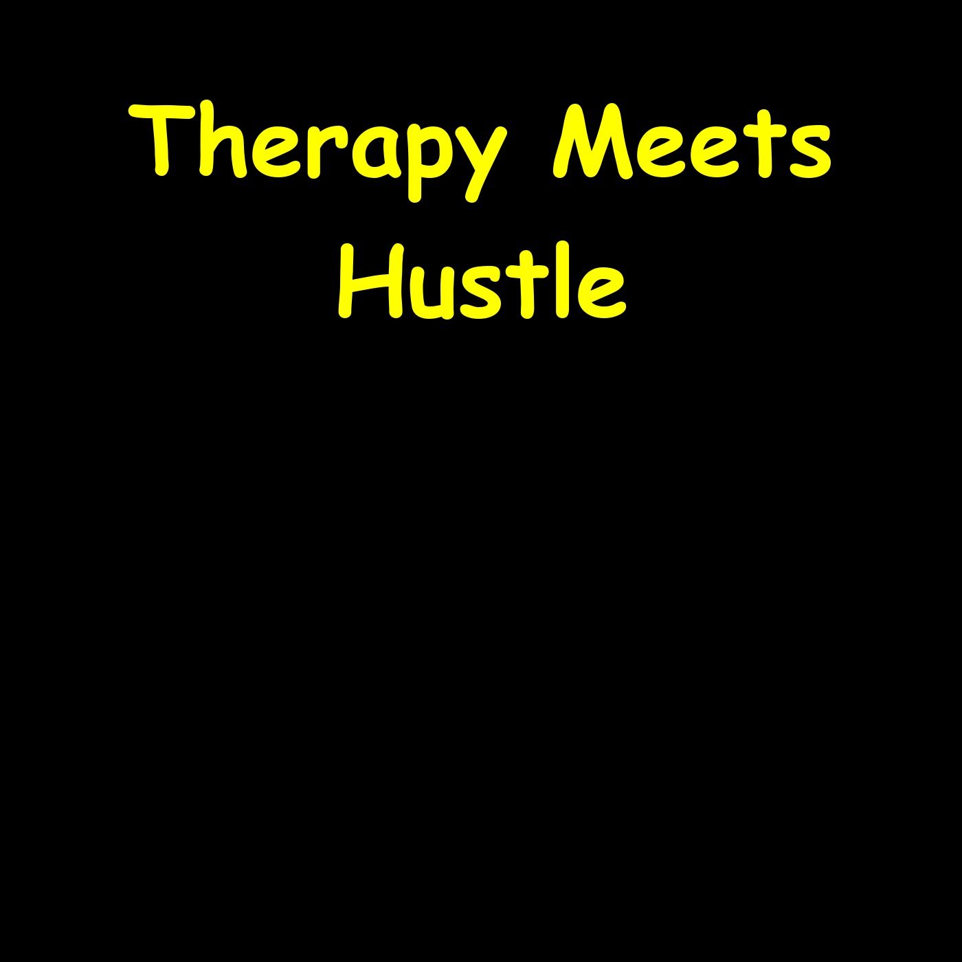 Therapy Meets Hustle | Motivated Mental Health