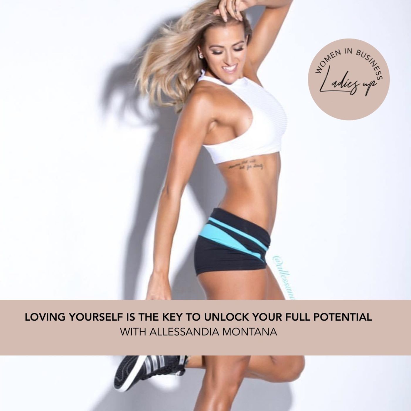 024 Loving yourself is the key to unlocking your full potential with Allessandia Montana episode artwork