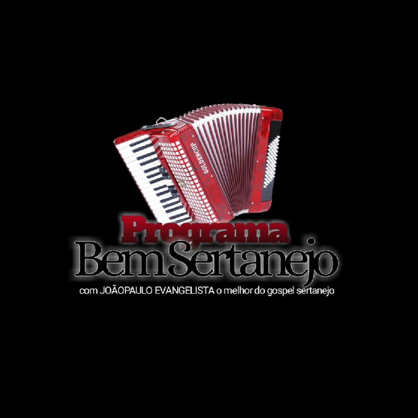 Episódio 6 - Programa BEM SERTANEJO(GOSPEL)'s show