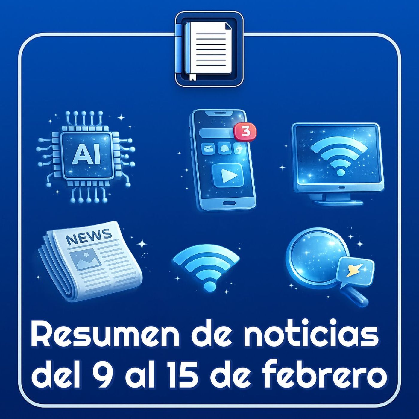 Resumen de noticias del 09-15 febrero episode artwork