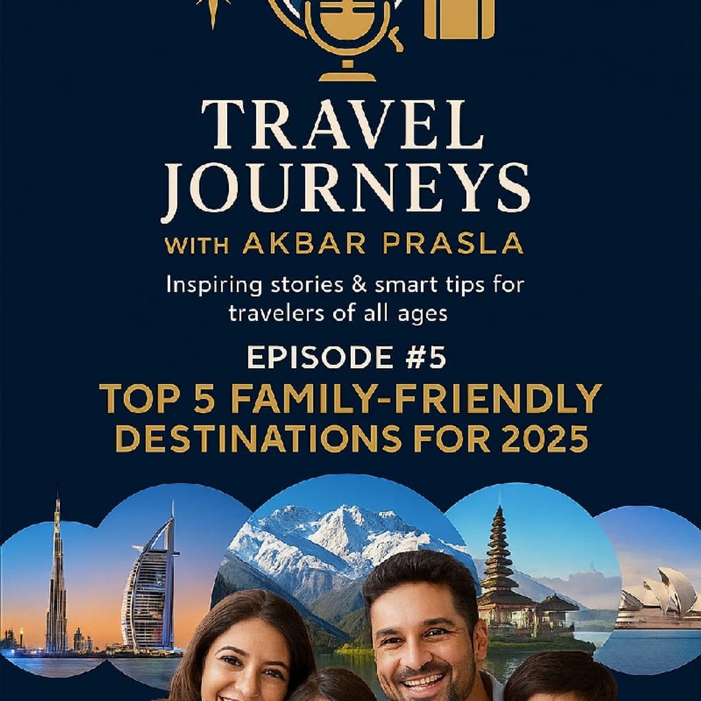 Episode 5 - Top 5 family-friendly Destinations for 2025-26 Episode 5 - Top 5 family-friendly Destinations for 2025-26