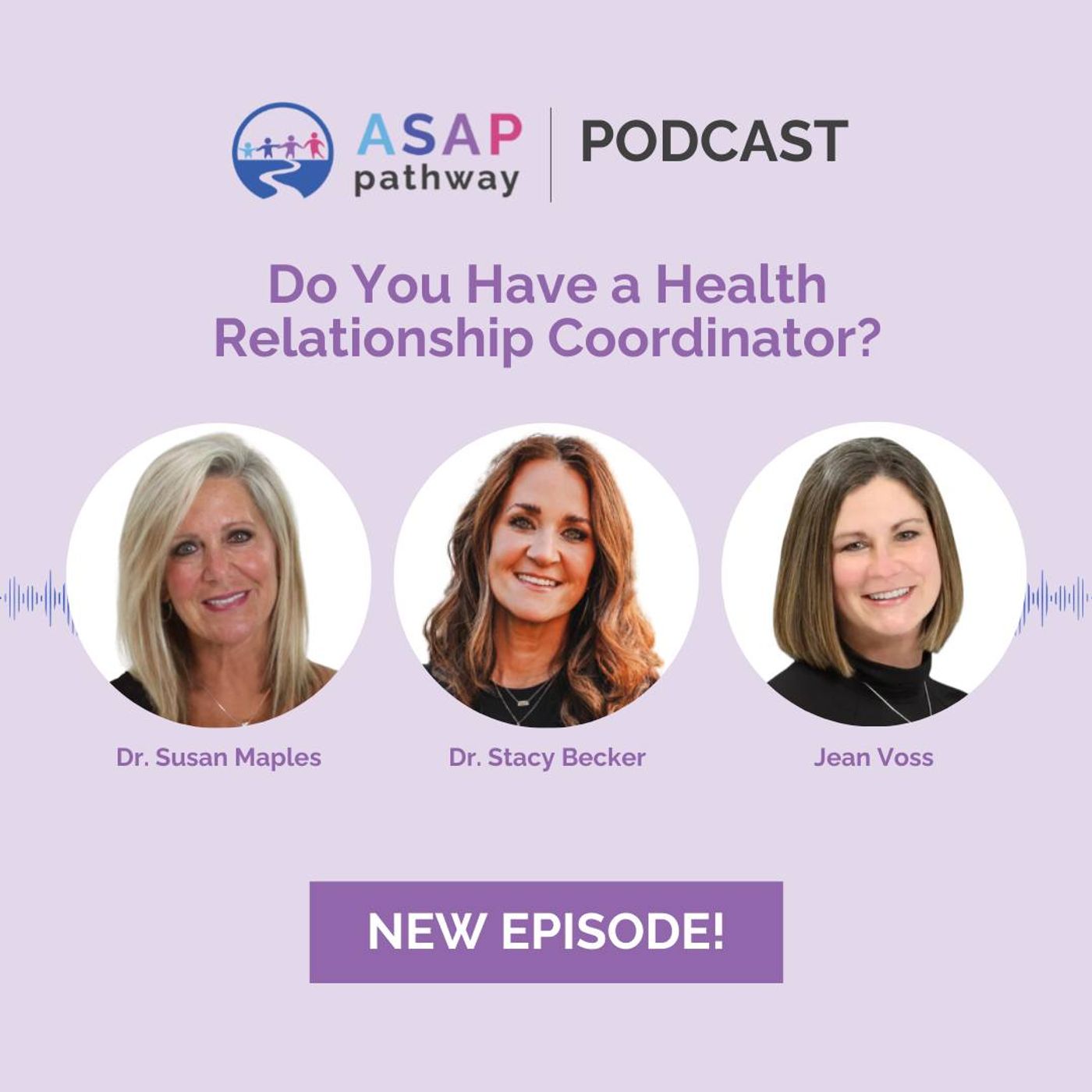 ASAP Pathway: THE PODCAST