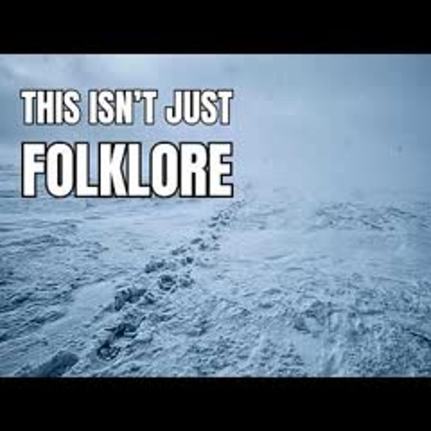 Alaska Locals Still Warn People — This Isn’t Folklore episode artwork