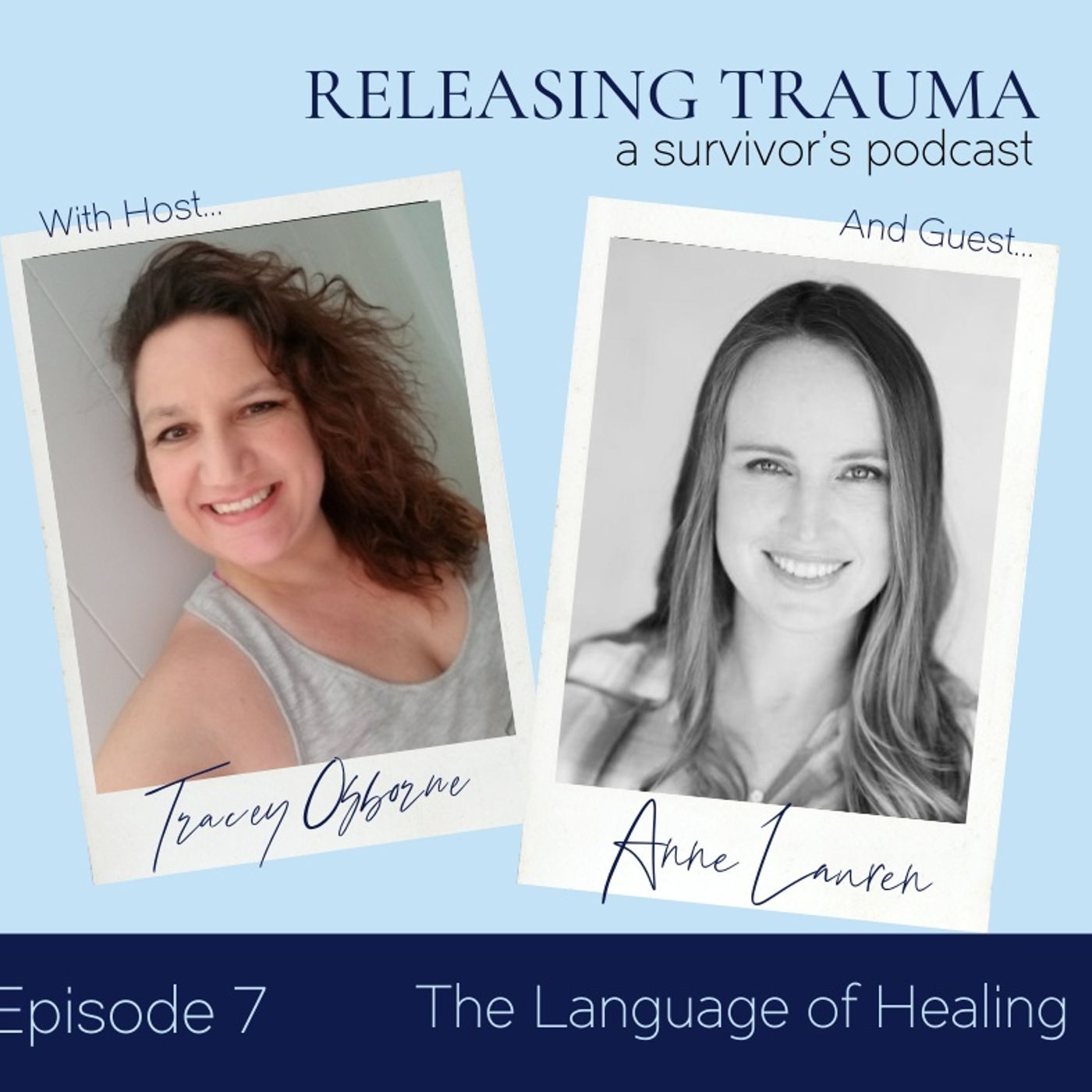 Releasing Trauma; a Survivor\'s Podcast