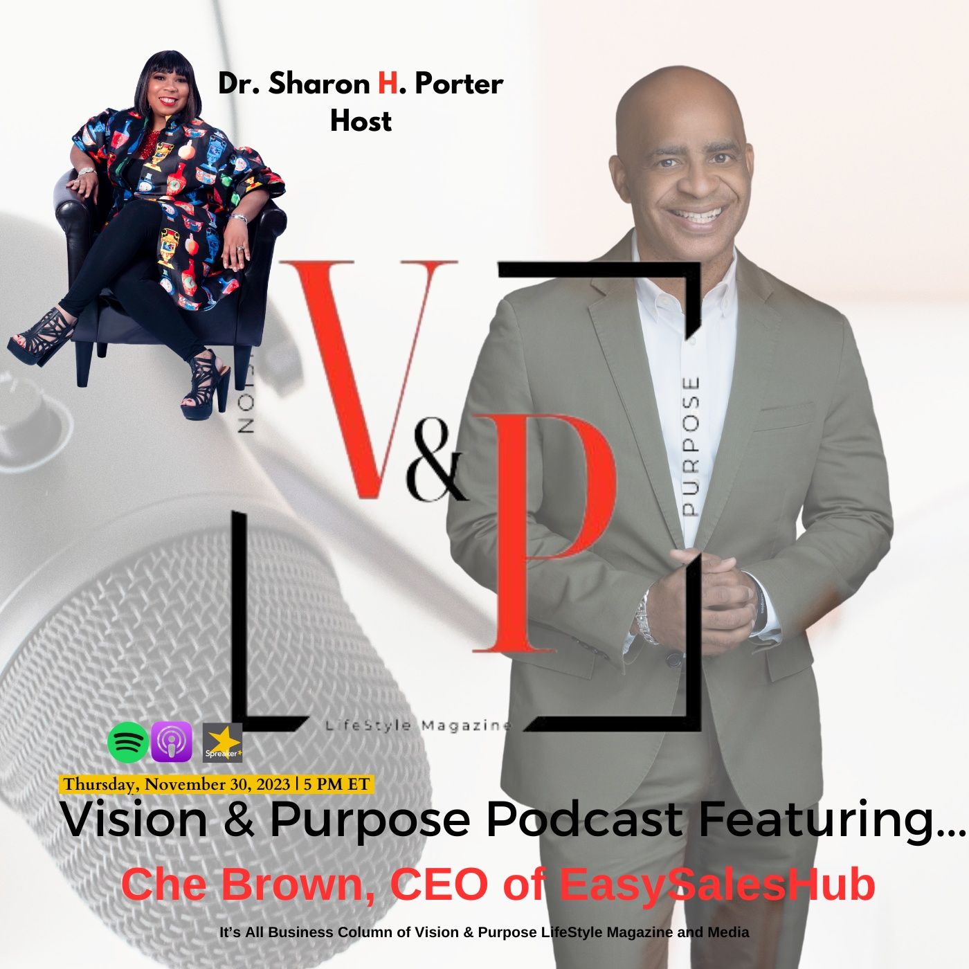 Vision & Purpose Podcast Featuring...