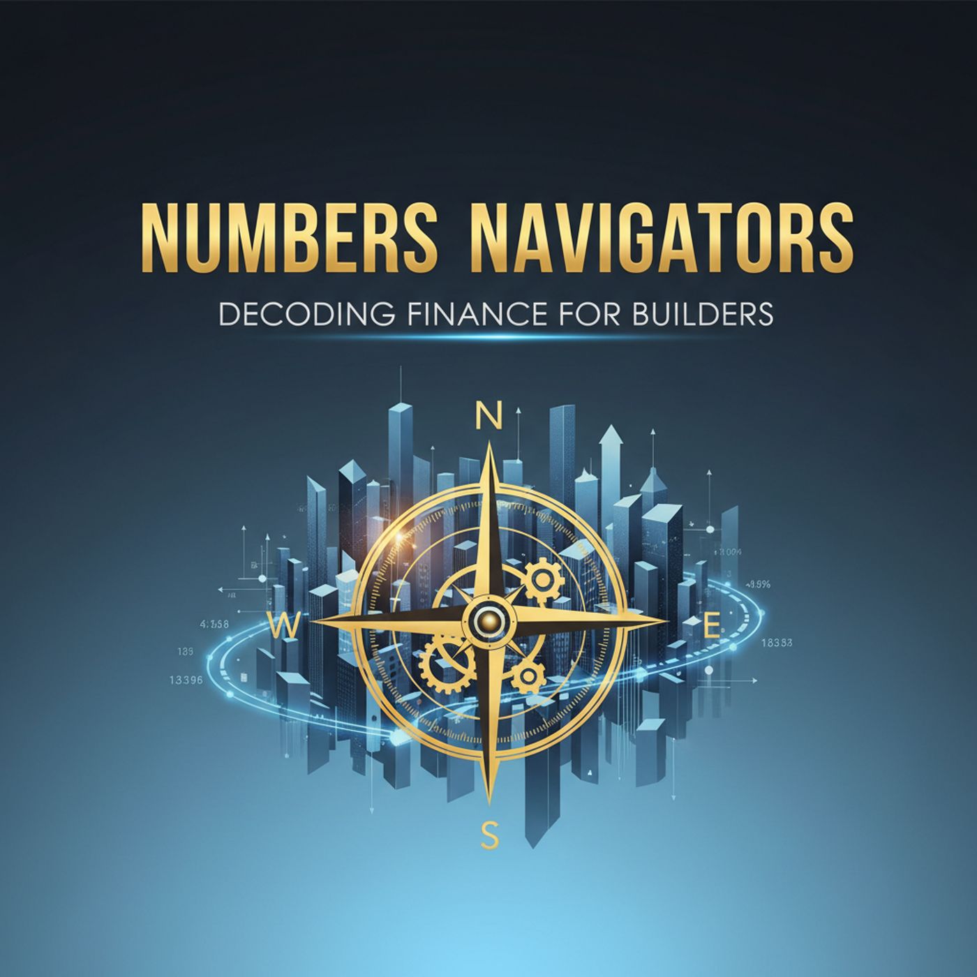 Numbers Navigators Decoding Finance for Builders cover art