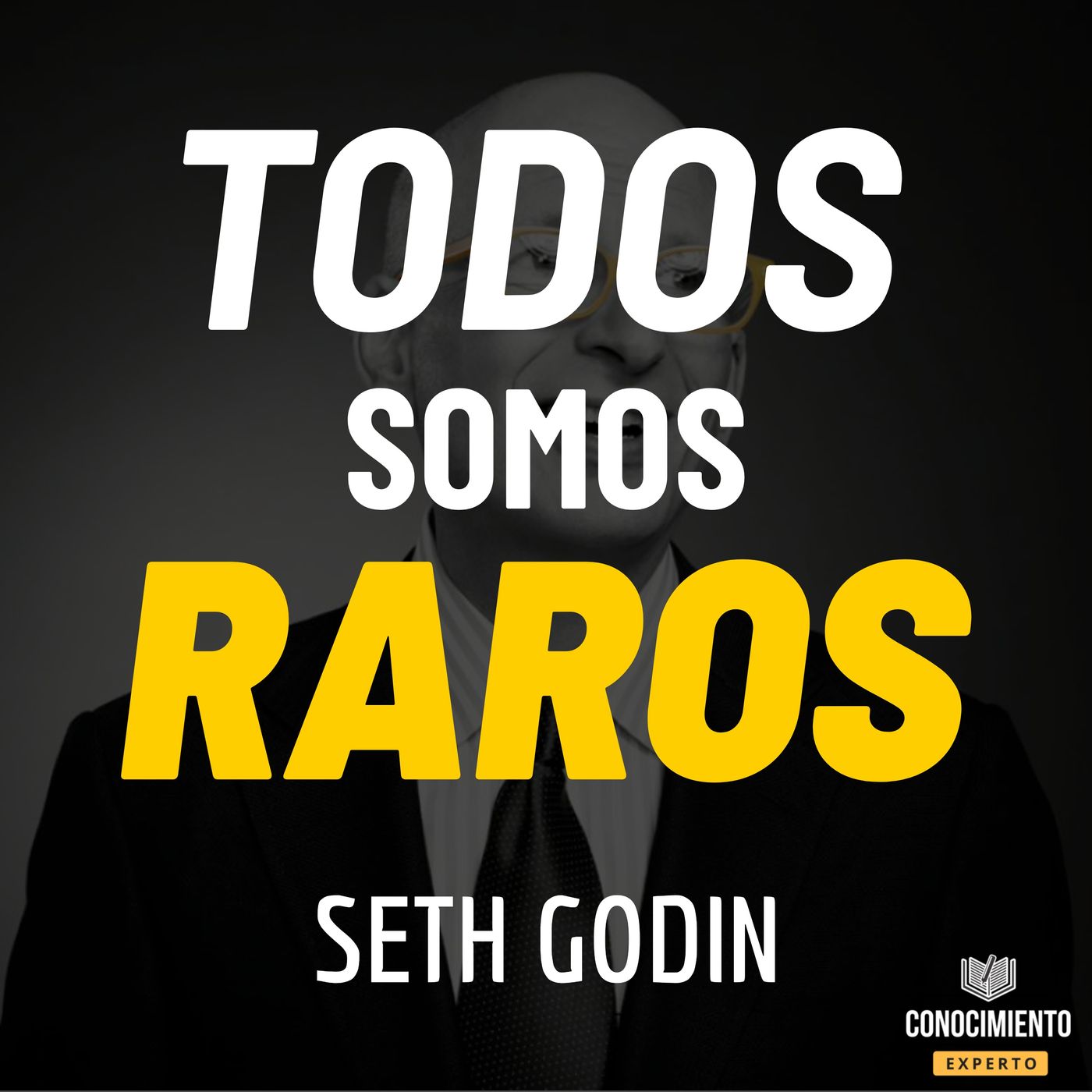 173 - Todos Somos Raros (Ser Distinto es lo de Hoy, de Seth Godin) episode artwork
