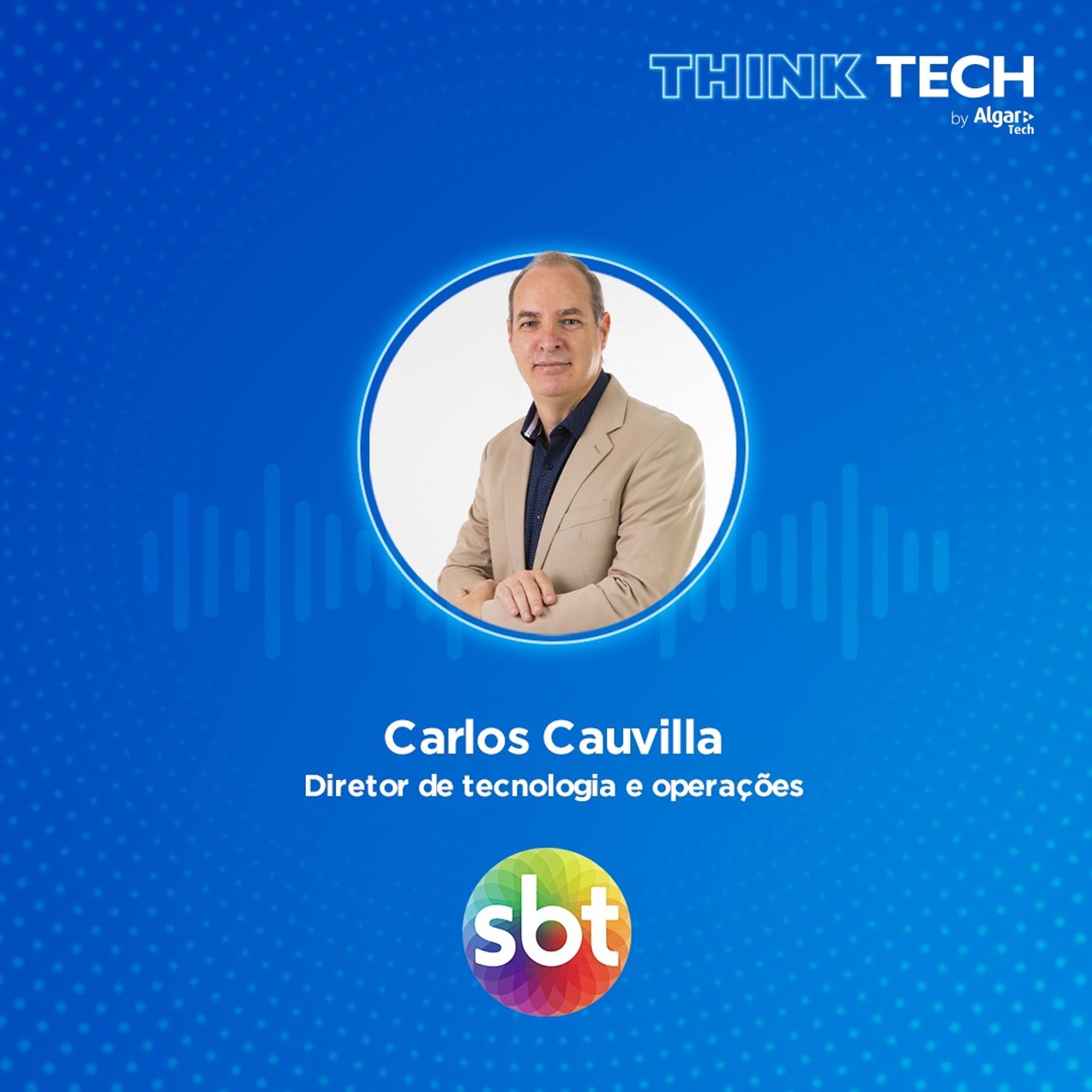 #061 Do analógico ao 4K: A evolução e relevância da televisão | Carlos Cauvilla (SBT) episode artwork