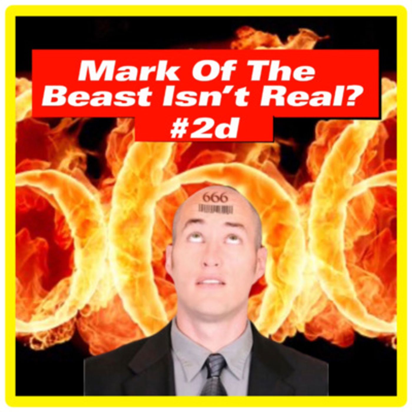 Clip 20 - The Mark Of The Beast Isn't Real? episode artwork
