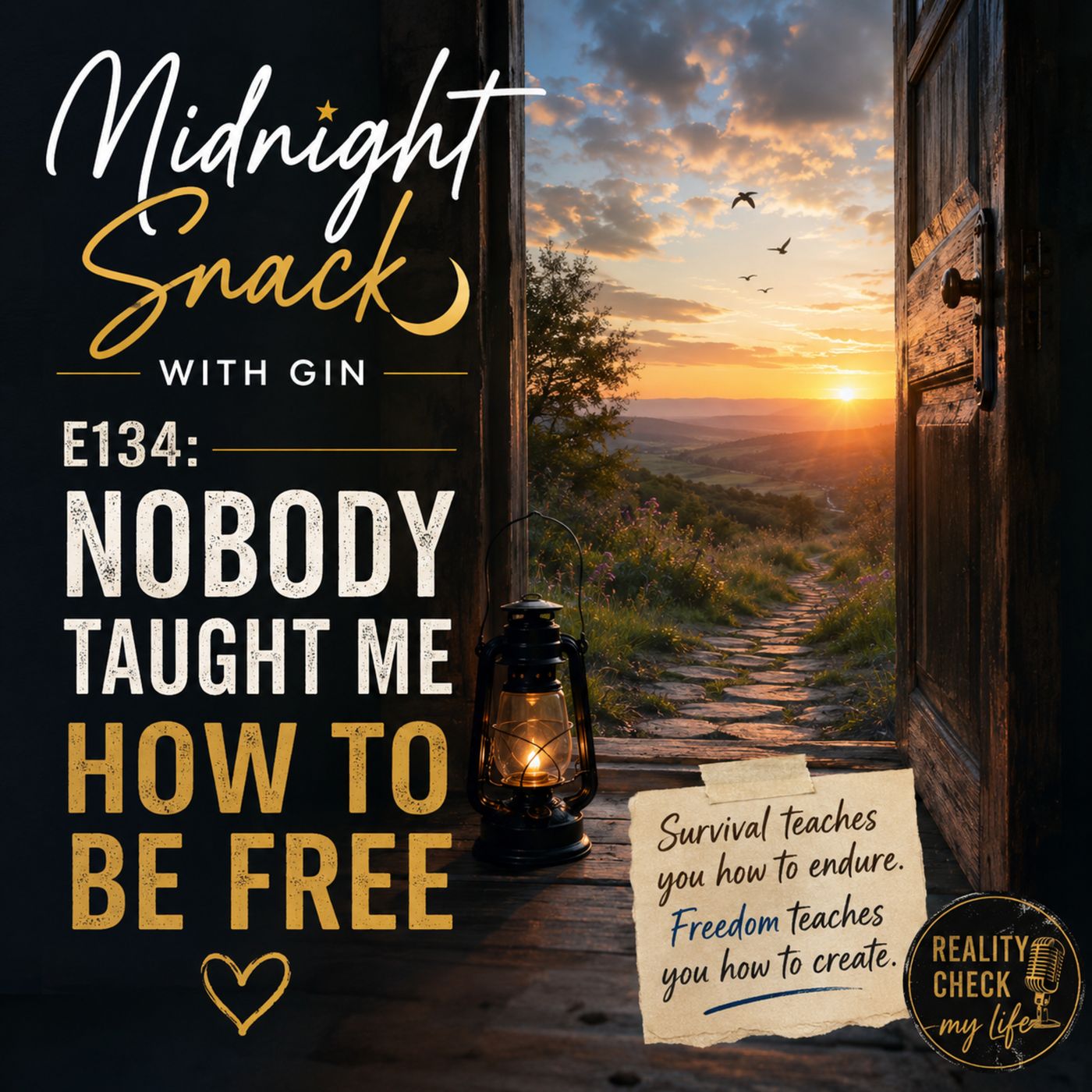 Midnight Snack E134: Nobody Taught Me How To Be Free episode artwork