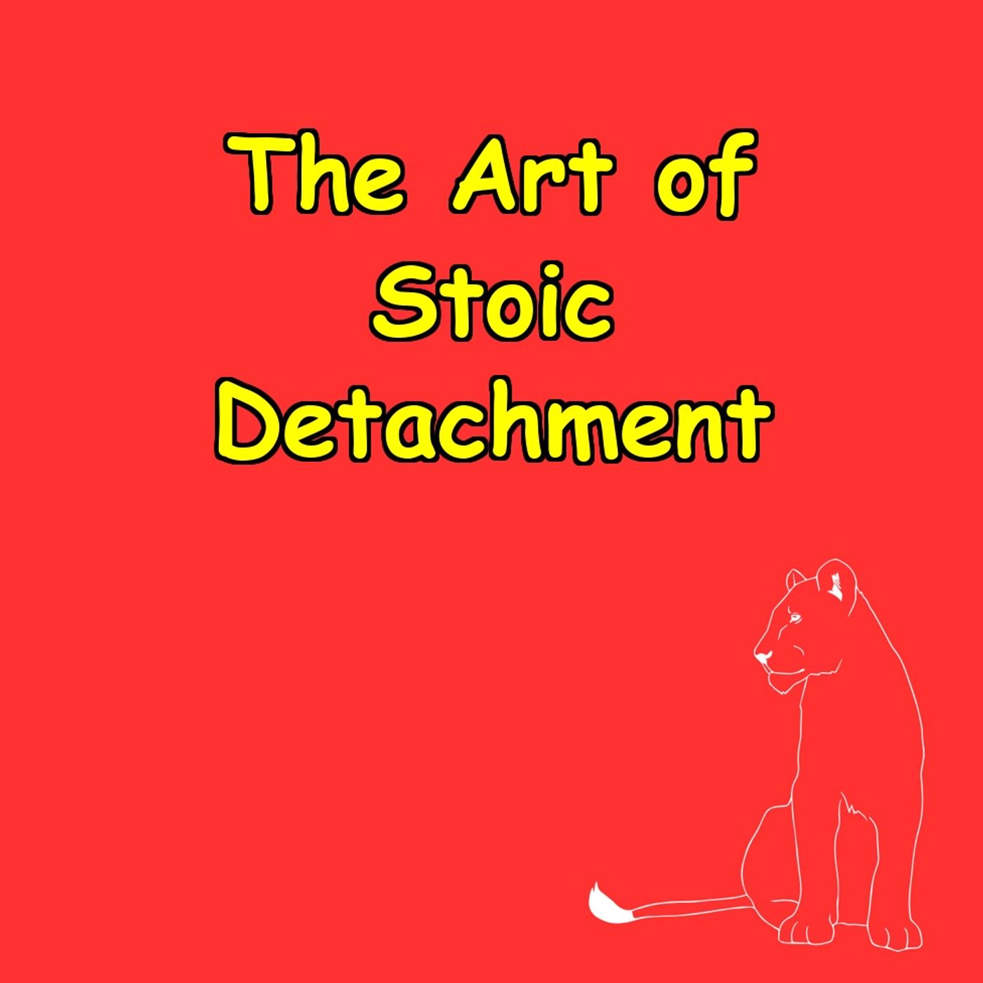 The Art of Detachment | Stoic Tools for Emotional Mastery