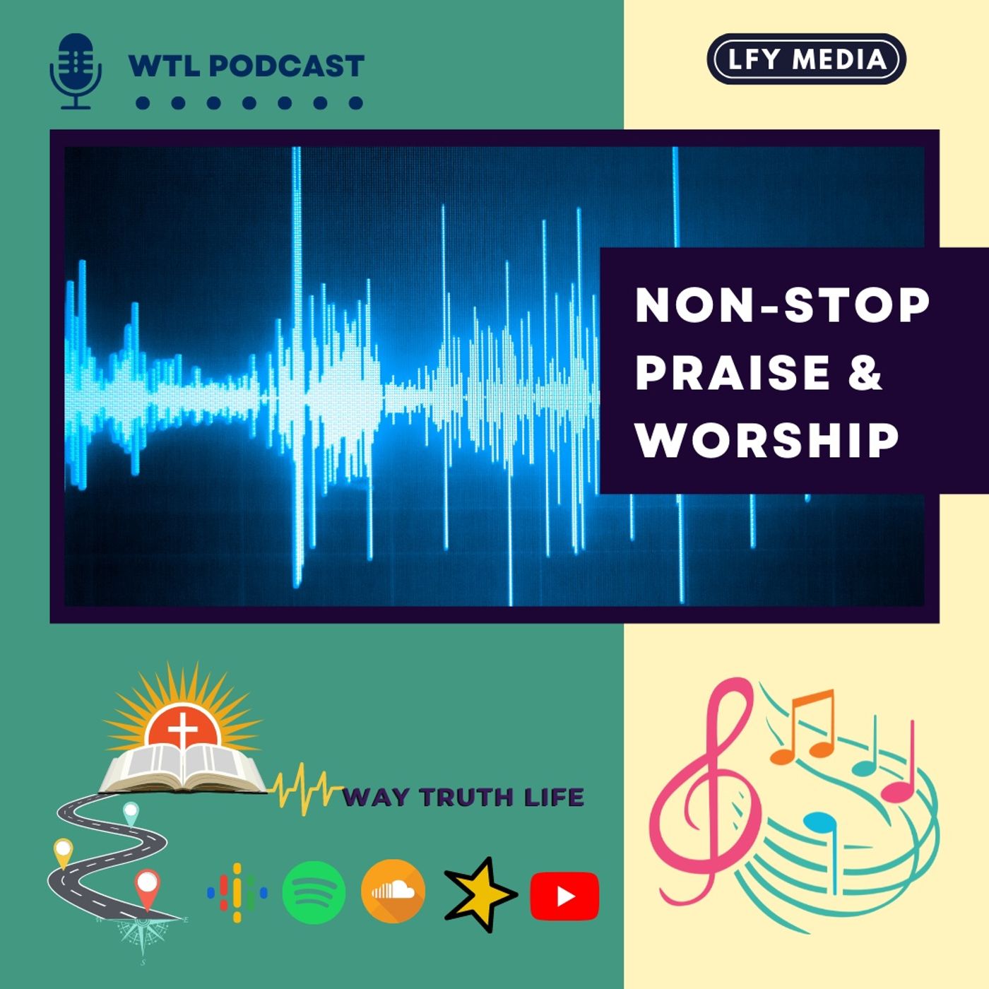 WTL PODCAST | NON-STOP PRAISE & WORSHIP