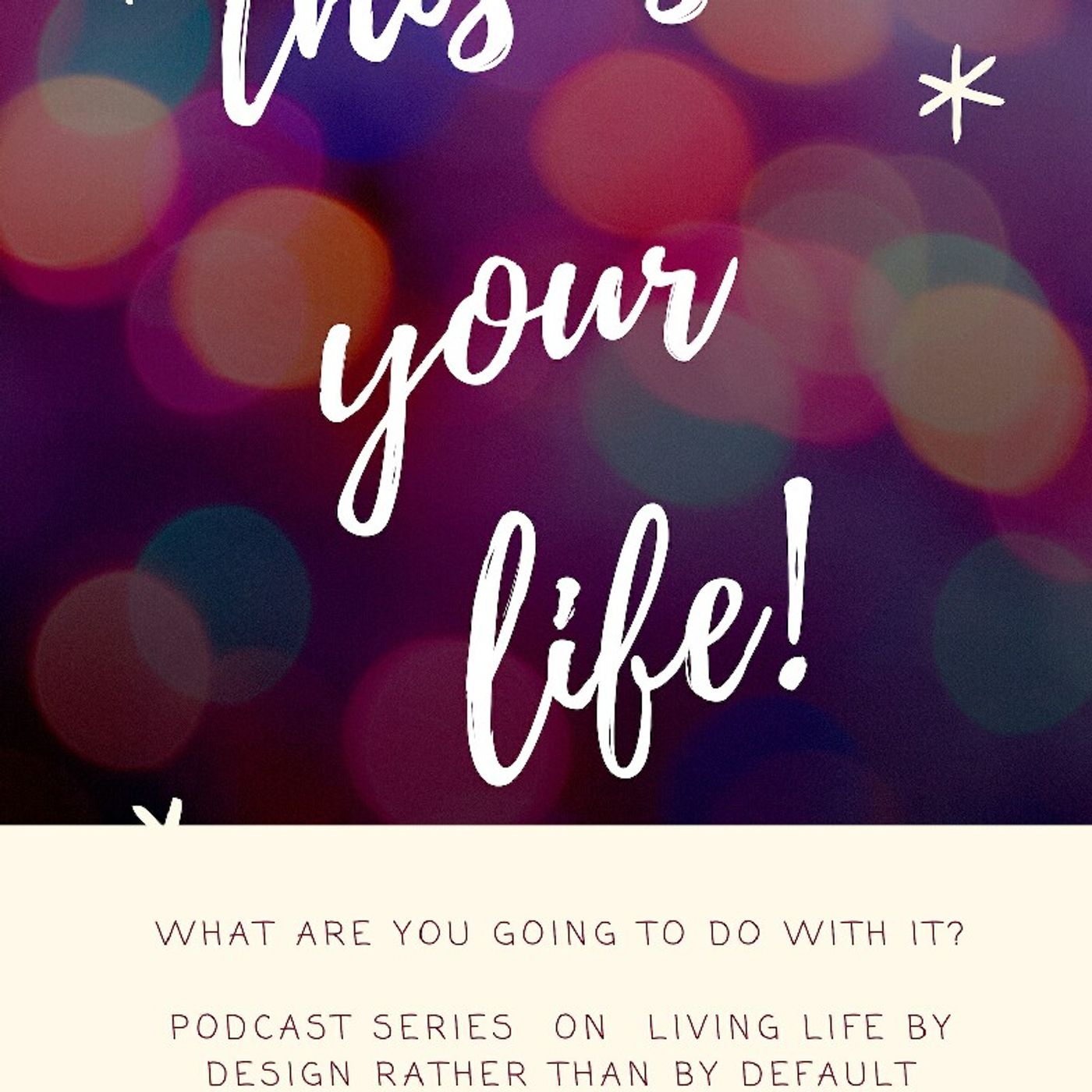 This Is Your Life!