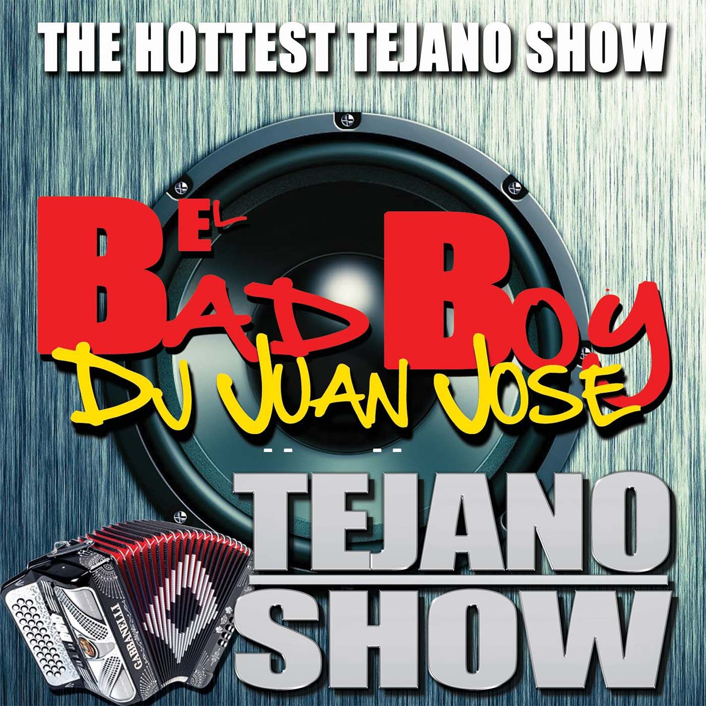 Episode 0007 - El Bad Boy Tejano Show 07-19-2019